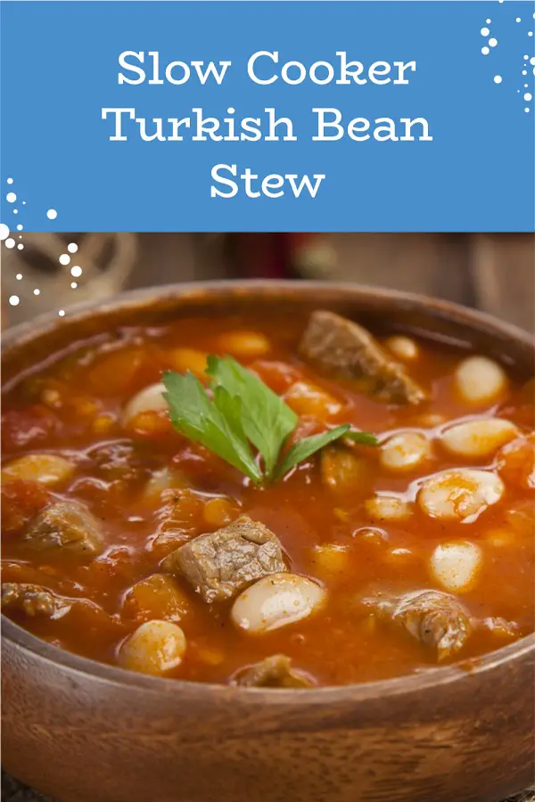 Slow Cooker Turkish Bean Stew Recipe - MY EDIBLE FOOD